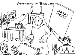 Jesus räumt im Tempel auf